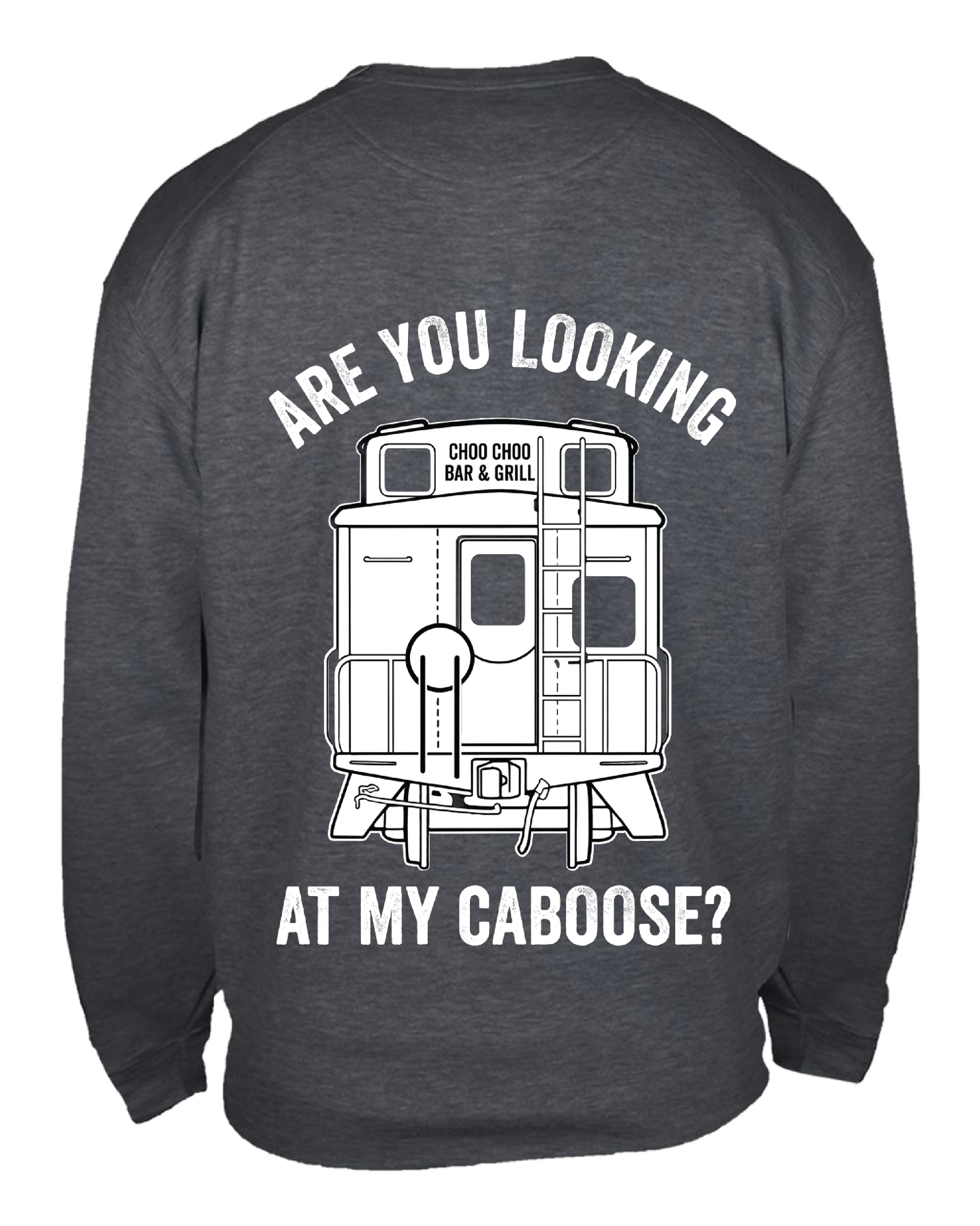 Lookin' at my Caboose Crew Sweatshirt with Pocket