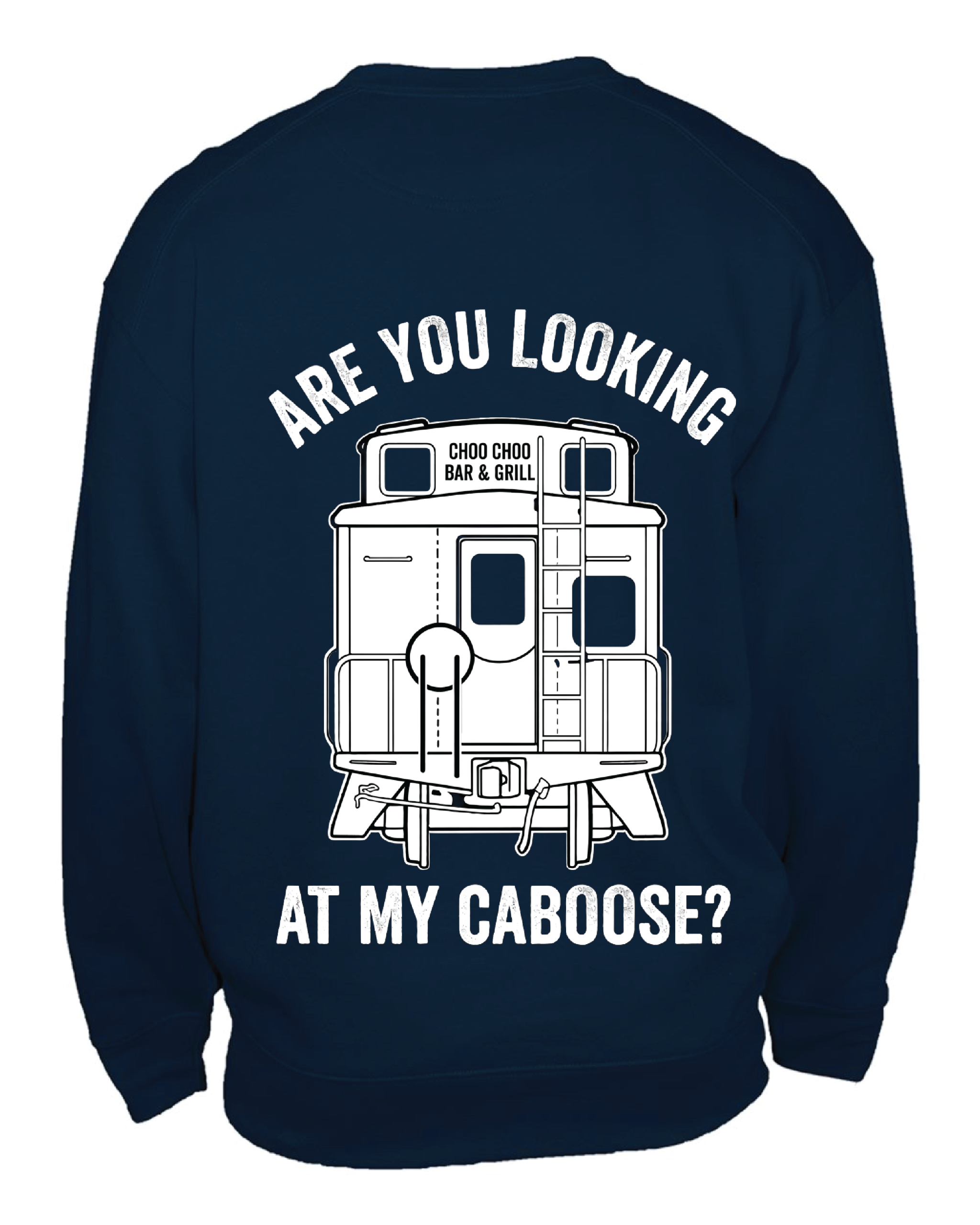 Lookin' at my Caboose Crew Sweatshirt with Pocket